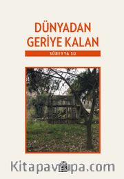 Dünyadan Geriye Kalan