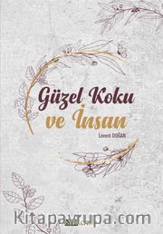 Güzel Koku ve İnsan