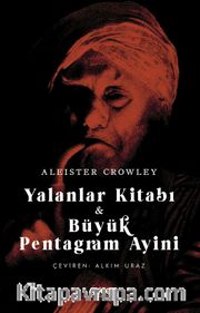 Yalanlar Kitabı <br /> Büyük Pentagram Ayini
