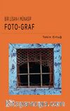 Bir Lisan-ı Münasip & Foto-Graf
