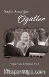 Nadim Amca’dan Öğütler