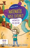 Matematik Nasıl Sevilmez? / Matematiğin Kaç Canı Var? 3 