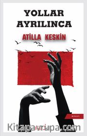 Yollar Ayrılınca