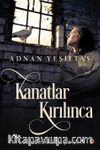 Kanatlar Kırılınca