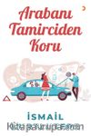 Arabanı Tamirciden Koru