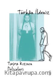 Taşra Kızının Deliceleri