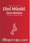 İlahiyat Fakülteleri İçin Dini Musiki Ders Notları