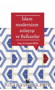 İslam Modernizm ve Balkanlar