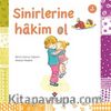 Sinirlerine Hakim Ol