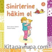 Sinirlerine Hakim Ol