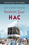 Hac & Rollerin ve Sembollerin Kazandığı İbrahim Şuuru