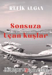 Sonsuza Uçan Kuşlar