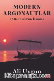 Modern Argonautlar <br /> Altın Post'un İzinde