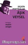 Seçkin Poetikalar Aşık Veysel