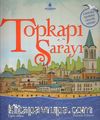 Topkapı Sarayı (3 Boyutlu Hareketli Sürprizli Sayfalar)