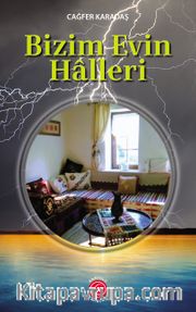 Bizim Evin Halleri