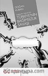 Çağdaş Bir Gelecek İçin  Türkiye'nin Bağımsızlık Savaşı