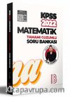 2022 KPSS Matematik Tamamı Çözümlü Soru Bankası