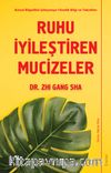 Ruhu İyileştiren Mucizeler