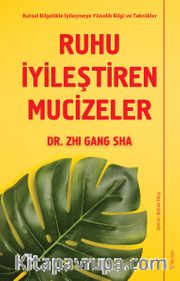 Ruhu İyileştiren Mucizeler