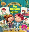 Bu Benim İşim! / Değerlere İlk Adım