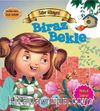 Biraz Bekle / Değerlere İlk Adım