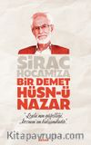 Sirac Hocamıza Bir Demet Hüsn-ü Nazar