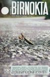 Bir Nokta / Aylık Edebiyat Dergisi / Yıl:15 Şubat 2016 Sayı:169