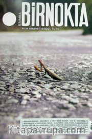 Bir Nokta / Aylık Edebiyat Dergisi / Yıl:15 Şubat 2016 Sayı:169