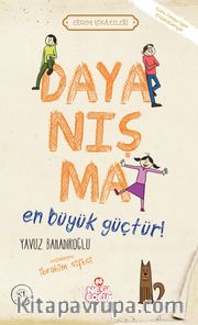 Dayanışma En Büyük Güçtür / Erdem Hikayeleri