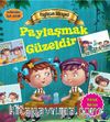Paylaşmak Güzeldir / Değerlere İlk Adım