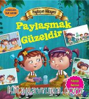 Paylaşmak Güzeldir / Değerlere İlk Adım
