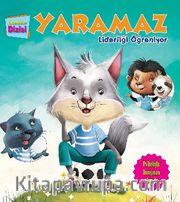 Yaramaz Liderliği Öğreniyor / Yetenekler Dizisi