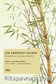 Çin Edebiyatı Seçkisi (Modern ve Çağdaş Dönem)
