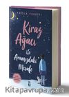 Kiraz Ağacı ile Aramızdaki Mesafe (Ciltli)