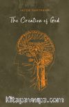 The Creation of God