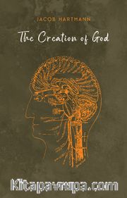 The Creation of God