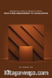 Appearance Models In Product Design: From Scene Arrangement To Visualization