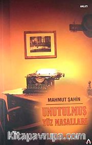 Unutulmuş Yüz Masalları