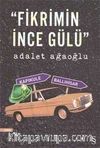Fikrimin İnce Gülü