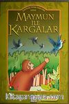 Maymun ile Kargalar