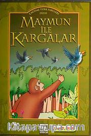 Maymun ile Kargalar