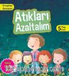 Atıkları Azaltalım / Dünyamızı Koruyalım
