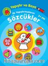 İlk Yapıştırmalarım Sözcükler / Yapıştır ve Boya