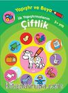 İlk Yapıştırmalarım Çiftlik / Yapıştır ve Boya