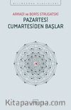 Pazartesi Cumartesiden Başlar