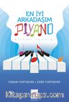 En İyi Arkadaşım Piyano