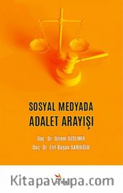 Sosyal Medyada Adalet Arayışı