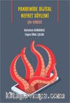 Pandemide Dijital Nefret Söylemi: Çin Virüsü