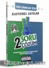 2022 Tüm Sınavlar İçin Rasyonel Sayılar 2 Soru 2 Çözüm Fasikülü 
